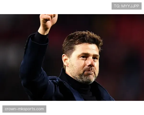 波切蒂诺重返热刺，开启球队重塑辉煌新篇章